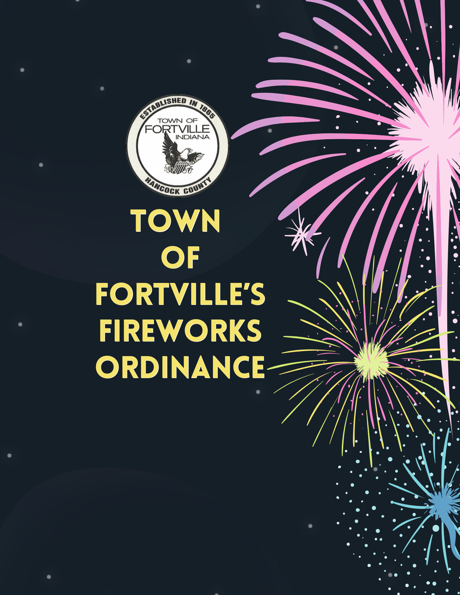Town of Fortville's Fireworks Ordinance
